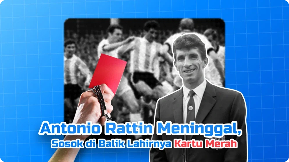 Meninggal Jelang Argentina vs Inggris, Antonio Rattin Ternyata Alasan Kartu Merah Ada di Sepak Bola