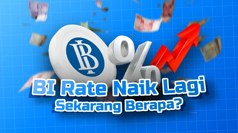 BI Rate 2026 Naik Lagi, Sekarang Jadi Berapa?